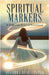 Spiritual Markers: A Different Kind of Devotional by Dyal-Foster, Deandra