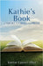 Kathie's Book of Short Stories and Prose by Casner-Diaz, Kathie
