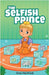 The Selfish Prince by Manfredi, Gina