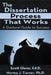 The Dissertation Process That Works: A Doctoral Guide to Success by Scott Glenn