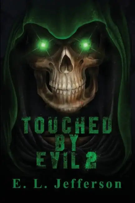 Touched By Evil 2 by E. L. Jefferson