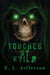 Touched By Evil 2 by E. L. Jefferson