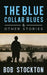 The Blue Collar Blues and Other Stories by Bob Stockton
