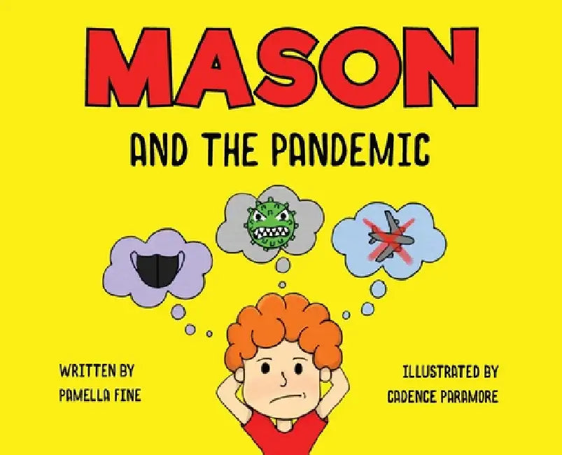 Mason and The Pandemic by Pamella Fine