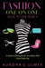 Fashion One on One Back to the Basics: A Guide to bring forth your best self every single day by Aundra G. Ulmer
