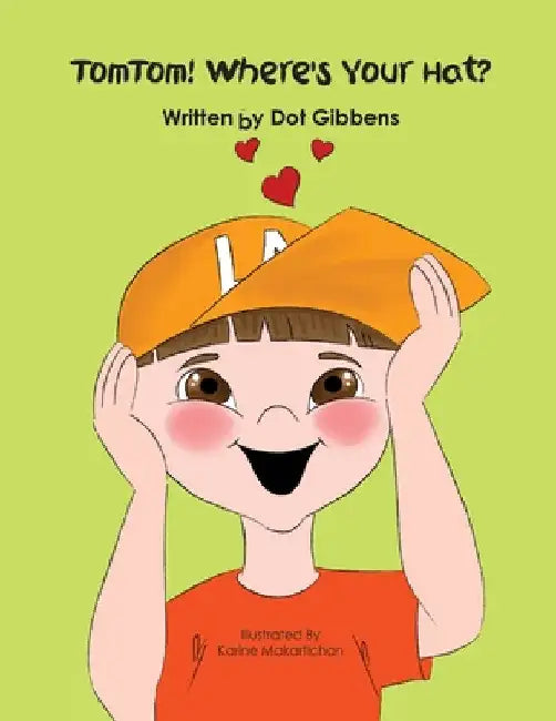 TomTom! Where's Your Hat? by Dot Gibbens