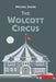 The Wolcott Circus by Michael Snarr