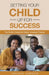 Setting Your Child Up for Success: The Perfect Guide for African American Parents by Tanisha Jamison
