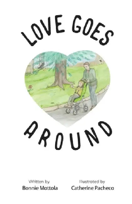 Love Goes Around by Bonnie Mottola