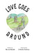 Love Goes Around by Bonnie Mottola