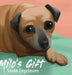 Milo's Gift: A True Story by Susan Engelmore