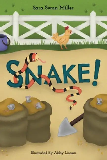 Snake! by Sara Swan Miller