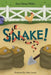 Snake! by Sara Swan Miller