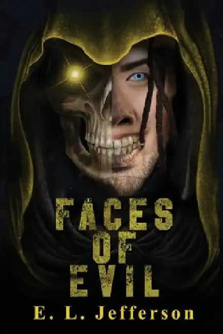 Faces of Evil by E. L. Jefferson