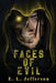 Faces of Evil by E. L. Jefferson