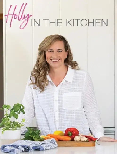 Holly In The Kitchen by Holly Roulston