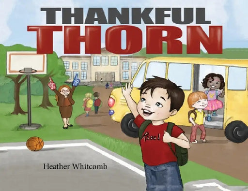 Thankful Thorn by Heather Whitcomb