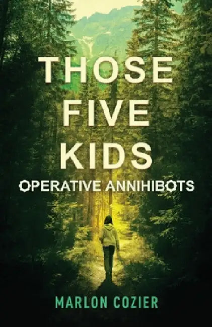 Those Five Kids: Operative Annihibots by Marlon Cozier