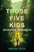 Those Five Kids: Operative Annihibots by Marlon Cozier