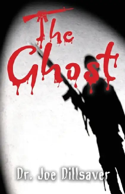 The Ghost by Joe Dillsaver