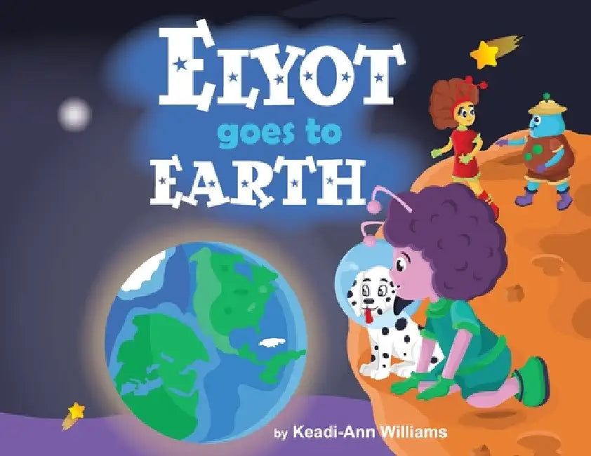 Elyot Goes To Earth by Keadi-Ann Williams