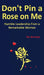 Don't Pin a Rose On Me: Humble Leadership From a Remarkable Woman by Tre Bittner