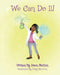 We Can Do It! by Dawn McCuin