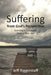 Suffering from God's Perspective: Learning to Overcome Most of Your Pain by Jeff Biggerstaff