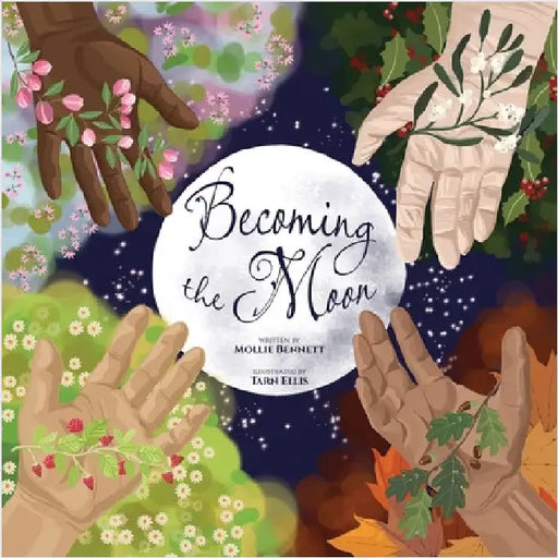 Becoming the Moon by Bennett, Mollie