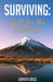 Surviving: Built for the Challenge by Juanita Gregg