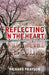 Reflecting in the Heart by Richard Prayson