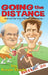 Going The Distance: Tales And Tips From Six Decades of Marathons by Kevin Boyle
