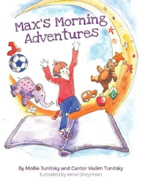 Max's Morning Adventures by Mollie Tunitsky