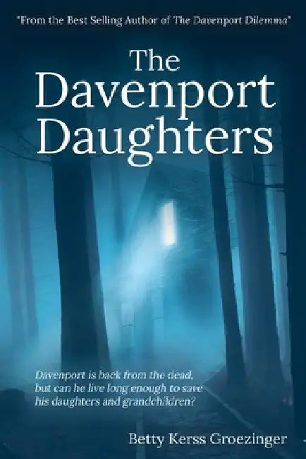 The Davenport Daughters by Betty Kerss Groezinger