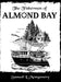 The Fishermen of Almond Bay by Samuel L. Montgomery