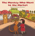 The Monkey Who Went to the Market: Marvin the Monkey Series Book 2 by Allyson L. Casstevens