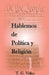 Hablemos de Política y Religión by Tadeo Vitko
