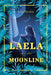 Laela and the Moonline by Lisa Perskie Rodriguez