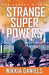 Strange Super Powers 2: The Heroes Within by Nikkia Daniels