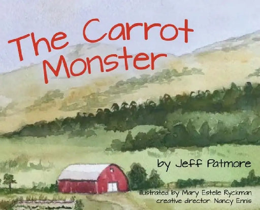 The Carrot Monster by Jeff Patmore
