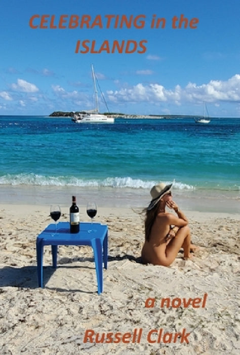 Celebrating in the Islands by Russell Clark