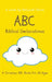 ABC Biblical Declarations: A Christian ABC Book For All Ages by Keturah Sarno