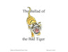 The Ballad of the Bad Tiger by Conrad Lindes