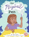 The Magical Pen by Myra Manji