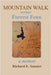 Mountain Walk Versus Forrest Fenn: A Memoir by Saunier, Richard E.