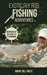 Exotic Fly Rod Fishing Adventures: Memoirs of an Avid Fly Fisherman by Mark del Frate