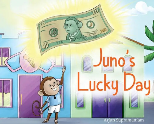 Juno's Lucky Day by Arjun Supramaniam