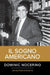 The American Dream (Italian Version) by Dominic Nocerino