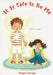 It Is Safe to Be Me by Berger, Megan