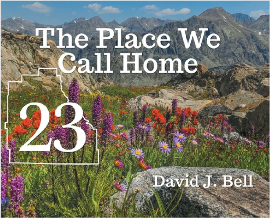 23: The Place We Call Home by Dave Bell
